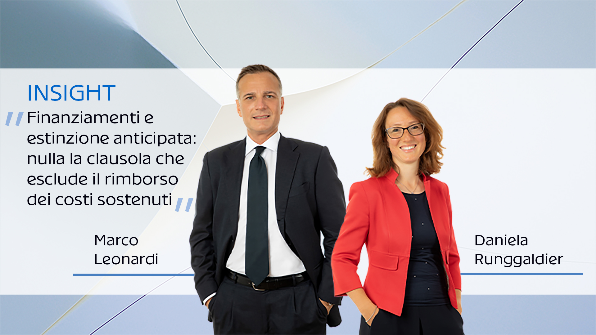 Finanziamenti e estinzione anticipata: nulla la clausola che esclude il rimborso dei costi sostenuti